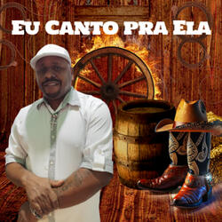 Eu Canto pra Ela