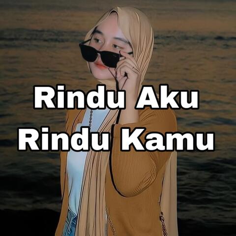 Rindu Aku Rindu Kamu