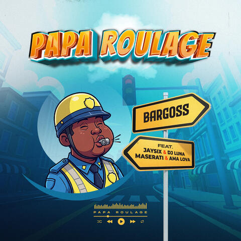 Papa Roulage