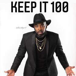 Keep It 100