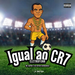 Igual ao Cr7 (Eletrofunk)