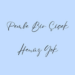 Pembe Bir Çiçek