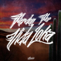 Perdon Por Vida Loka