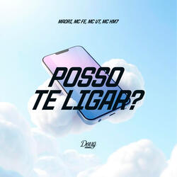 Posso Te Ligar ?