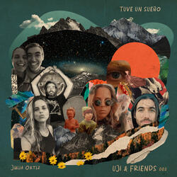 UJI & FRIENDS 002 - Tuve un Sueño