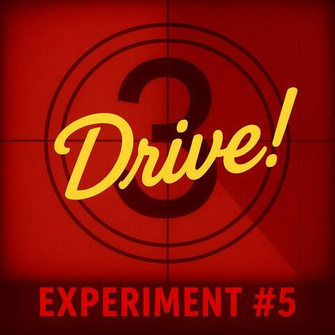 Experiment #5 Drive!