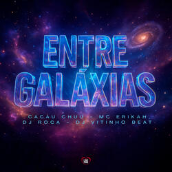 Entre Galáxias