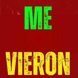 Me Vieron