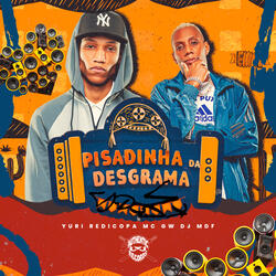 Pisadinha da Desgrama