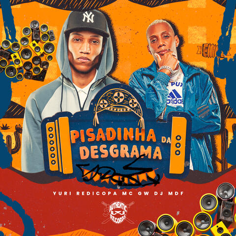 Pisadinha da Desgrama