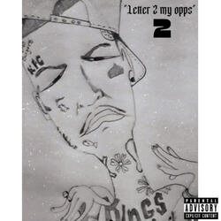 Letter 2 My Opps 2