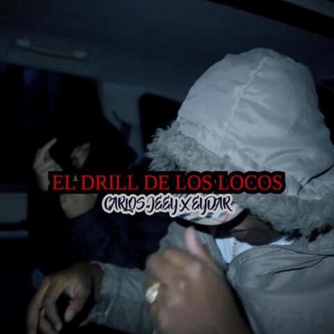 El Drill de los Locos