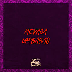Me Paga um Babão