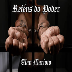 Reféns do Poder