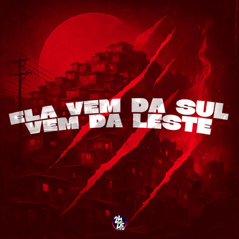 Ela Vem da Sul Vem da Leste