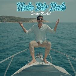 Hele Bir Bak