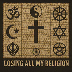 Losing All My Religion