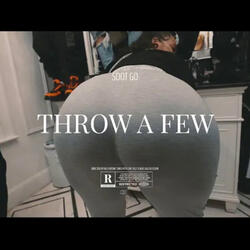 Throw a Few