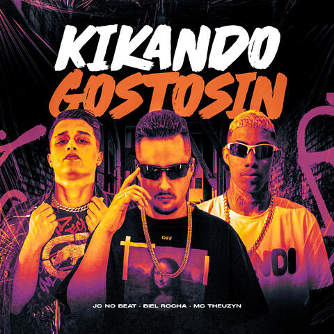 Kikando Gostosin