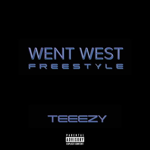 Went West Freestyle