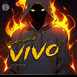 Quemarme Vivo