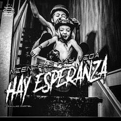 Mientras Hay Vida Hay Esperanza
