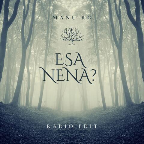 Esa Nena?
