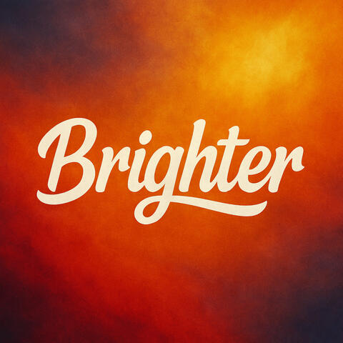 Brighter