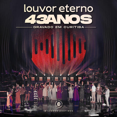 43 Anos Louvor Eterno (Gravado em Curitiba)