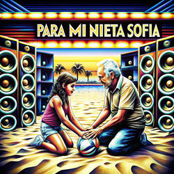 Para Mi Nieta Sofia
