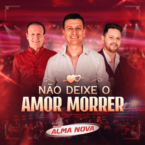 Não Deixe o Amor Morrer