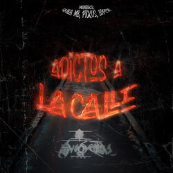 Adictos a la Calle