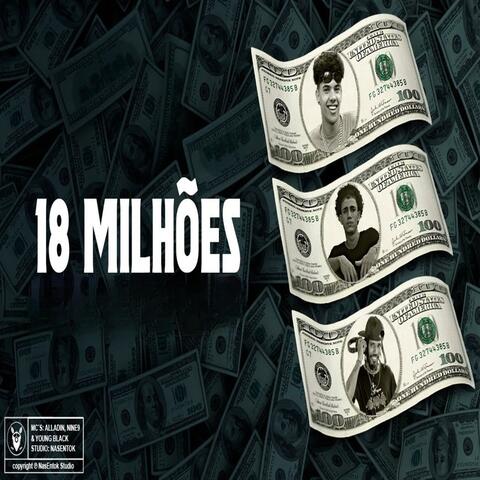 18 Milhões