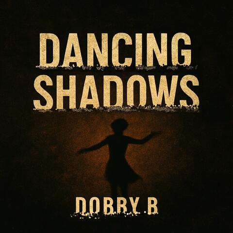 Dancing Shadows