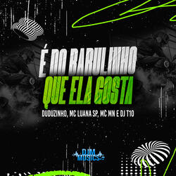 É do Barulinho Que Ela Gosta