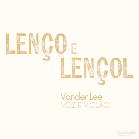 Lenço e Lençol (Voz e Violão)