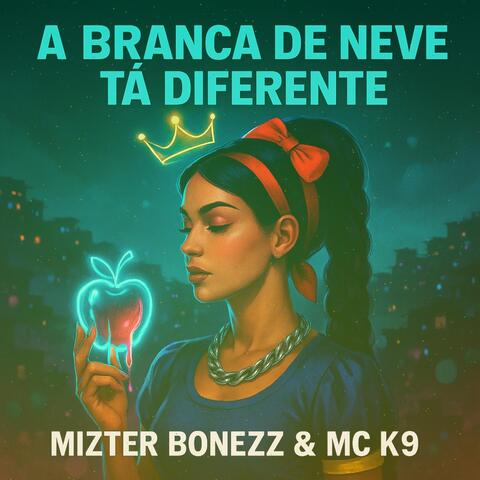 A Branca de Neve Tá Diferente