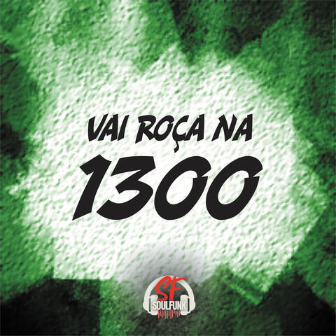 Vai Roça na 1300