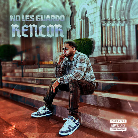 No Les Guardo Rencor
