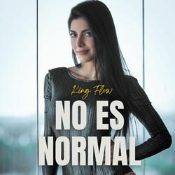 No Es Normal