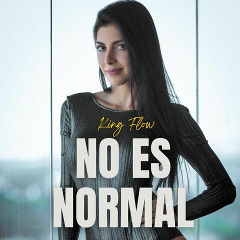 No Es Normal