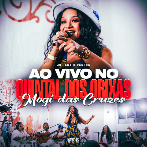 Ao Vivo no Quintal dos Orixás (Mogi das Cruzes)