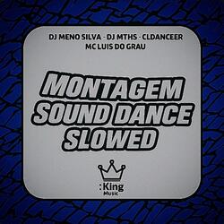 Montagem Sound Dance Slowed