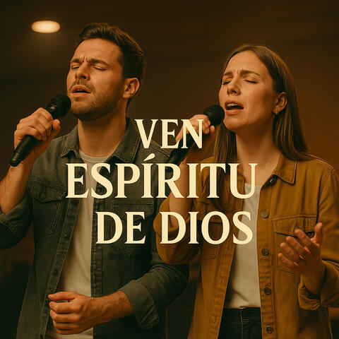 Ven Espíritu de Dios