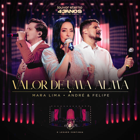 Valor de uma Alma (43 Anos Louvor Eterno)