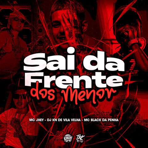 Sai da Frente dos Menor