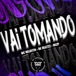 Vai Tomando
