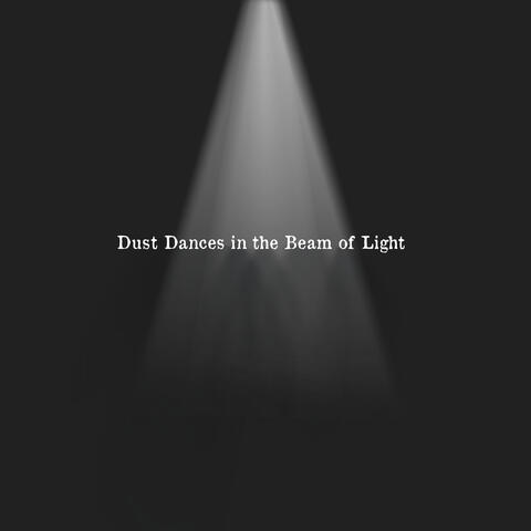 Dust Dances in the Beam of Light