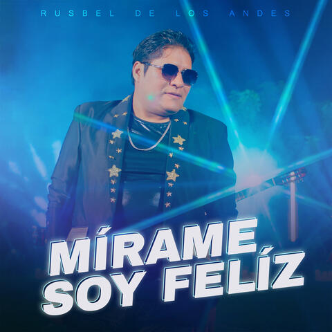 Mírame Soy Feliz