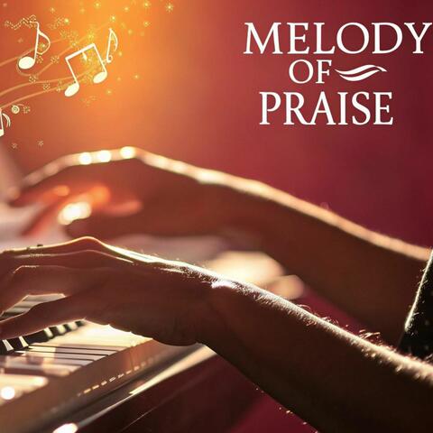 Melody of Praise